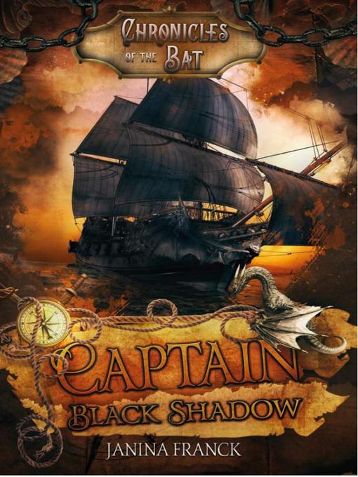 Title details for Captain Black Shadow by Janina Franck - Available